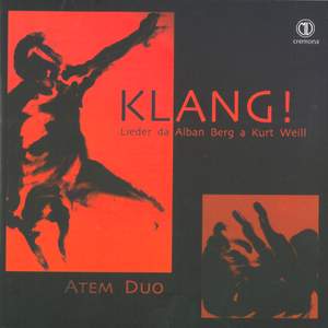 Klang!: Lieder da Alban Berg a Kurt Weill