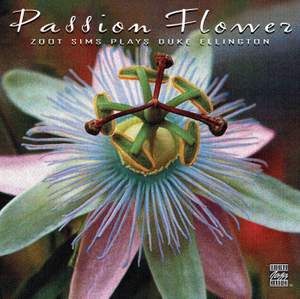 Passion Flower - Zoot Sims Plays Duke Ellington
