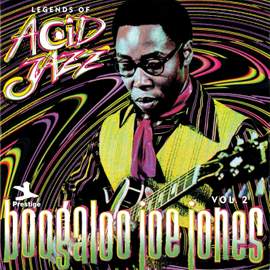Legends Of Acid Jazz: Boogaloo Joe Jones, Vol. 2