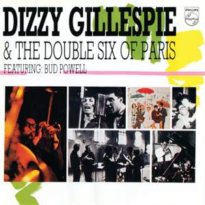 Dizzy Gillespie & The Double Six Of Paris