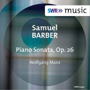 Barber: Piano Sonata, Op. 26