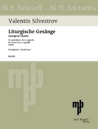 Silvestrov: Liturgical Chants for mixed choir a cappella