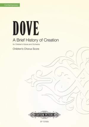 Dove, Jonathan: A Brief History of Creation (Children's)