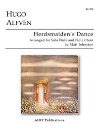 Hugo Alfvén: Herdsmaiden's Dance for Solo Flute and Flute Choir