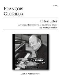 François Glorieux: Interludes for Solo Flute and Flute Choir