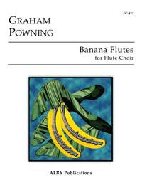 Graham Powning: Banana Flutes for Flute Choir