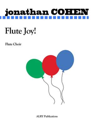 Jonathan Cohen: Flute Joy! for Flute Choir