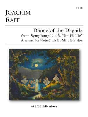 Joseph-Joachim Raff: Dance of the Dryads from Symphony No. 3, Im Walde