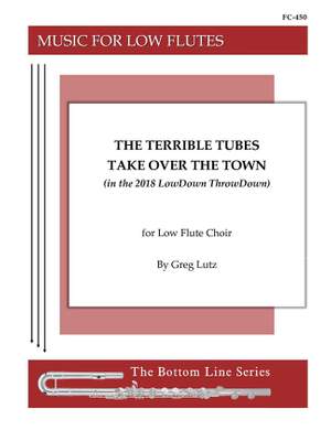 Greg Lutz: The Terrible Tubes Take Over The Town
