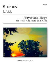 Stephen Barr: Prayer and Elegy for Two Flutes and Piano