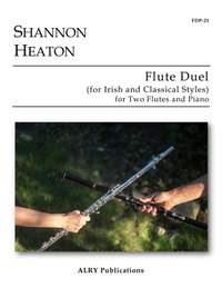 Shannon Heaton: Flute Duel (for Irish and Classical Styles)