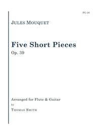 Jules Mouquet: Five Short Pieces, Op. 39 for Flute and Guitar