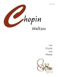 Frédéric Chopin: Waltzes for Flute and Piano