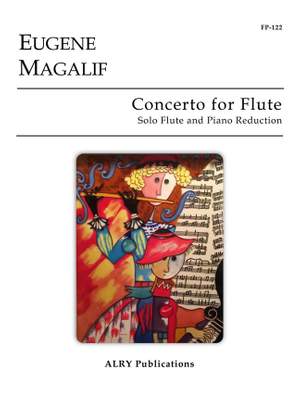 Eugene Magalif: Concerto for Flute (Piano Reduction)