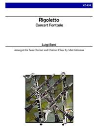 Luigi Bassi: Rigoletto Concert Fantasia for Clarinet Choir