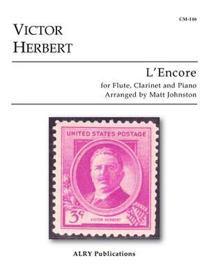 Victor Herbert: L'Encore for Flute, Clarinet and Piano
