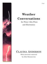 Claudia Anderson: Weather Conversations for Flute and Electronics