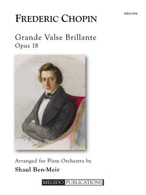 Frédéric Chopin: Grande Valse Brillante, Op. 18 for Flute Orchestra