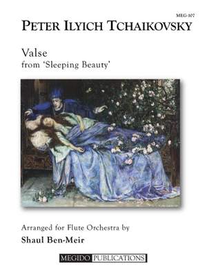 Pyotr Ilyich Tchaikovsky: Valse from 'Sleeping Beauty' for Flute Orchestra