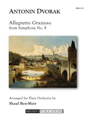Antonín Dvořák: Allegretto Grazioso from Symphony No. 8