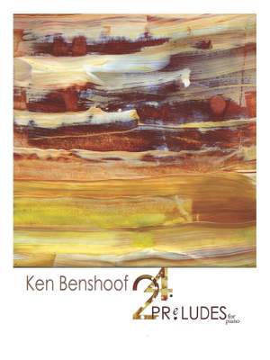 Ken Benshoof: 24 Preludes for Piano Solo