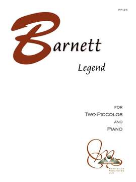 Carol Barnett: Legend for Two Piccolos and Piano