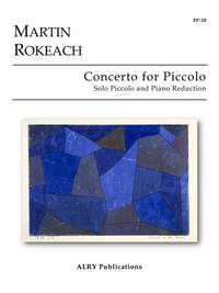 Martin Rokeach: Concerto for Piccolo and Orchestra