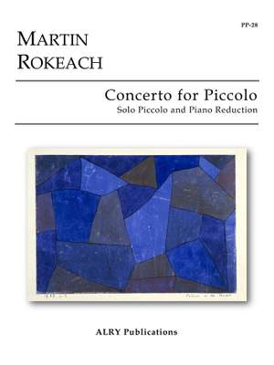 Martin Rokeach: Concerto for Piccolo and Orchestra