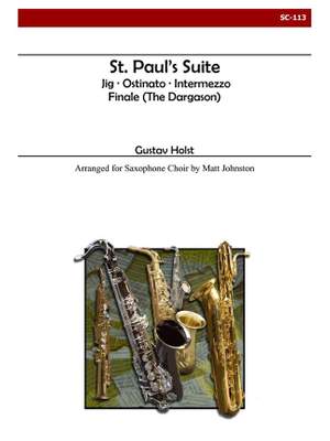 Gustav Holst: St. Paul's Suite for Saxophone Choir