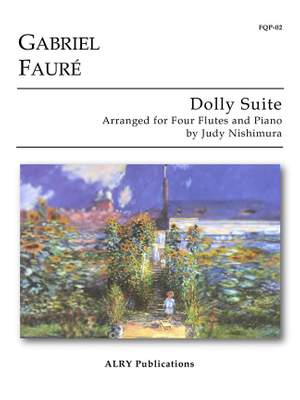 Gabriel Fauré: Dolly Suite for Four Flutes and Piano