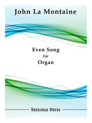 John La Montaine: Even Song for Organ Solo