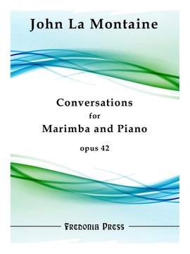 John La Montaine: Conversations for Marimba and Piano