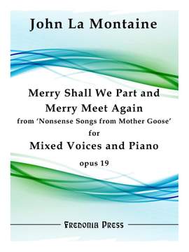 John La Montaine: Merry Shall We Part and Merry Meet Again
