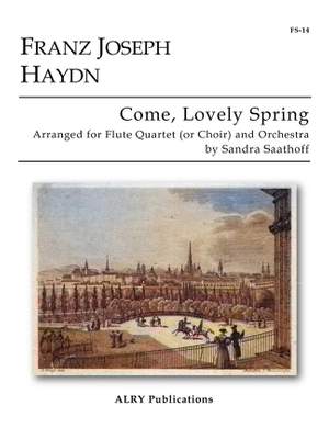 Franz Joseph Haydn: Come Lovely Spring for Flute Quartet and Orchestra