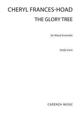 Cheryl Frances-Hoad: The Glory Tree
