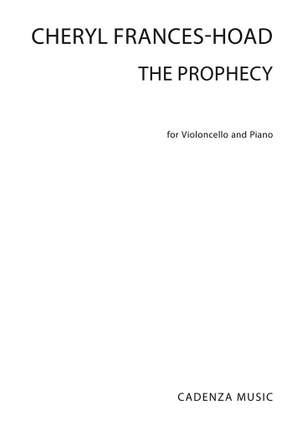 Cheryl Frances-Hoad: The Prophecy