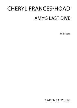 Cheryl Frances-Hoad: Amy's Last Dive