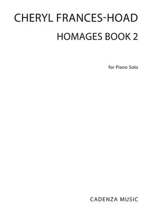 Cheryl Frances-Hoad: Homages Book 2