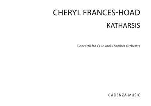 Cheryl Frances-Hoad: Katharsis