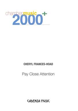 Cheryl Frances-Hoad: Pay Close Attention