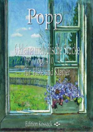 Wilhelm Popp: 6 Melodische Stücke Op. 410