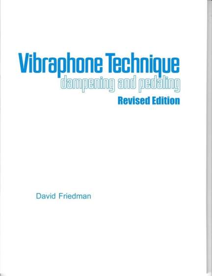 David Friedman: Vibraphone Technique