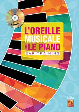 Paul Dumois: L'oreille musicale pour le piano