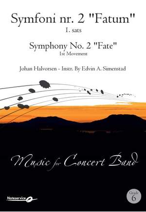 Johan Halvorsen: Symfoni nr. 1 'Fatum' - Symphony No. 1 "Fate"
