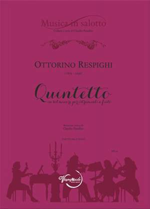 Ottorino Respighi: Quintetto In Sol Minore