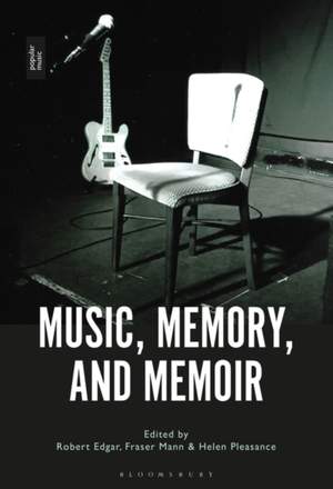 Music, Memory and Memoir