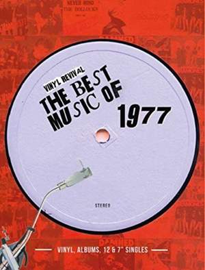 Vinyl Revival: The Best Music 1977