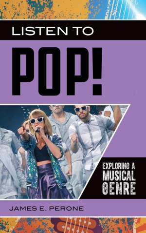 Listen to Pop!: Exploring a Musical Genre