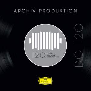DG 120 – Archiv Produktion