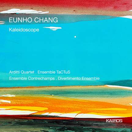 Eunho Chang: Kaleidoscope